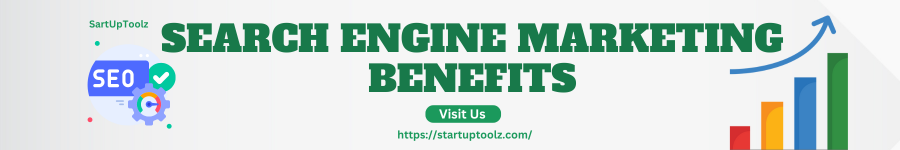 Search Engine Marketing Benefits